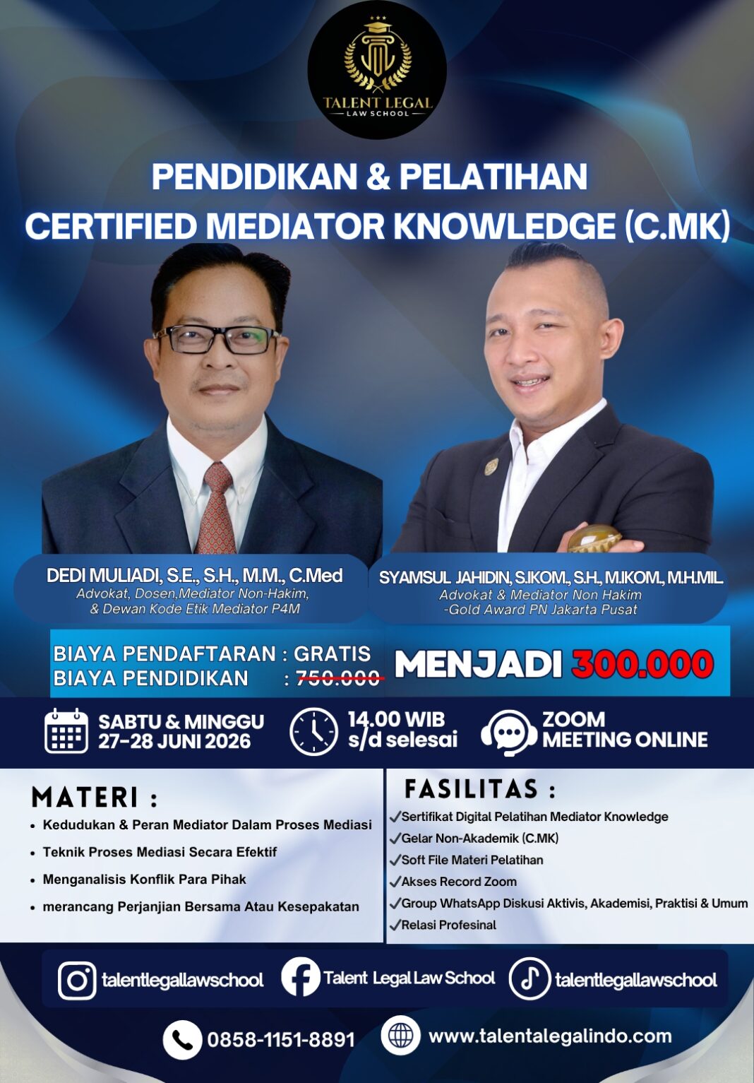 PELATIHAN MEDIATOR KNOWLEDGE ANGKATAN 1 – TALENT LEGAL LAW SCHOOL PELATIHAN MEDIATOR KNOWLEDGE ANGKATAN 1 – TALENT LEGAL LAW SCHOOL